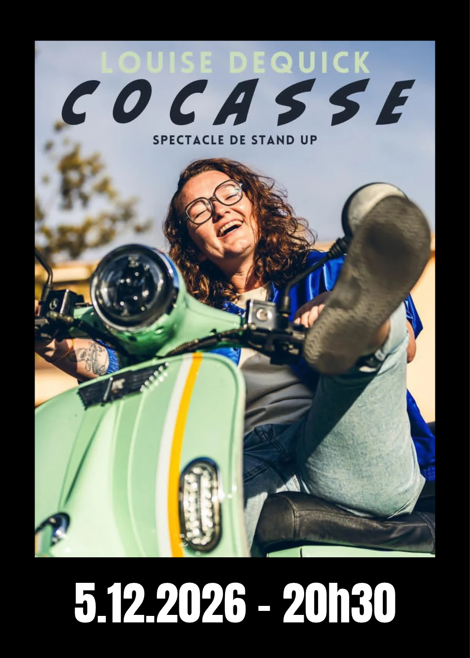 Louisedequick, cocasse, stand up, humour, bordeaux, café théâtre, spectacle